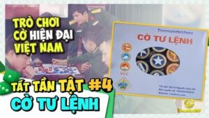 Cờ tư lệnh: Hướng dẫn, luật chơi cờ tư lệnh chi tiết nhất