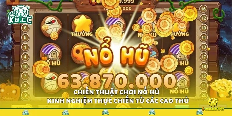 Cơ chế nổ hũ và jackpot