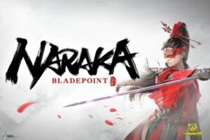 Game Naraka: Bladepoint – Game kiếm hiệp battle royale hay