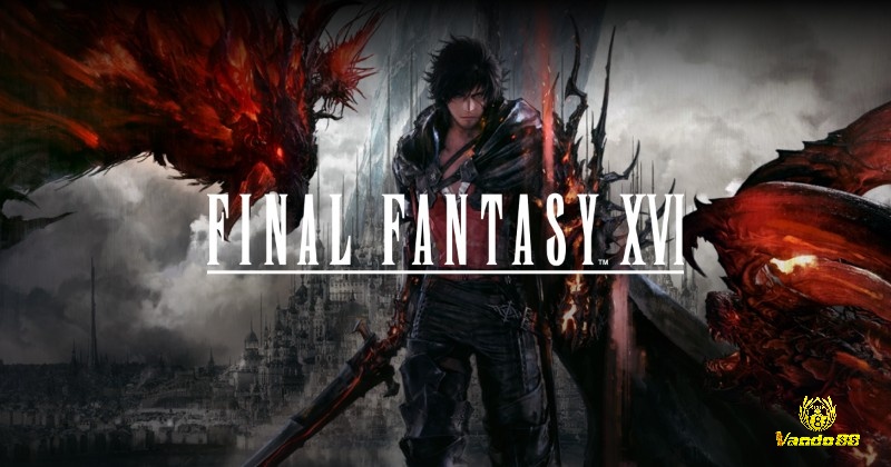 Final Fantasy XVI là một game nhập vai 2023 nổi bật với cốt truyện trưởng thành cùng hệ thống chiến đấu mạnh mẽ